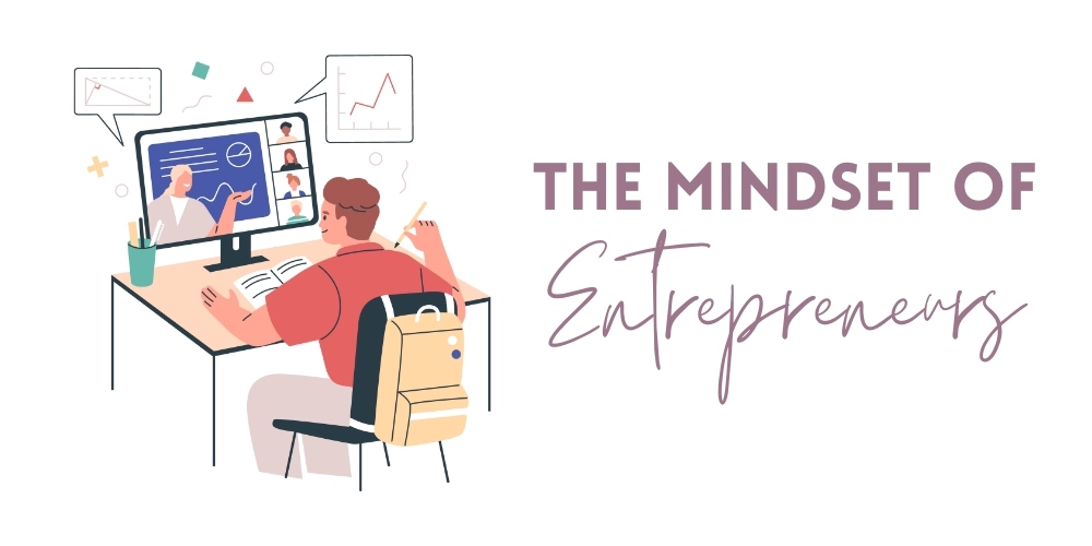 21 Entrepreneurial Mindset Characteristics: The Keys To Success